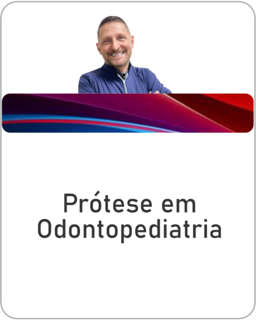 Padronização de Protocolos de Reabilitação em Odontopediatria