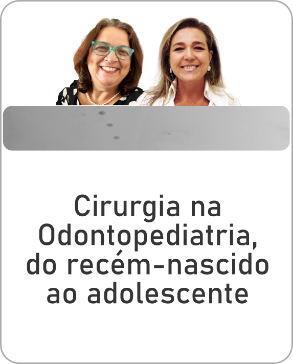 Cirurgia na Odontopediatra: do recém-nascido ao adolescente